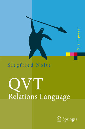 Buchcover QVT - Relations Language | Siegfried Nolte | EAN 9783540921707 | ISBN 3-540-92170-2 | ISBN 978-3-540-92170-7