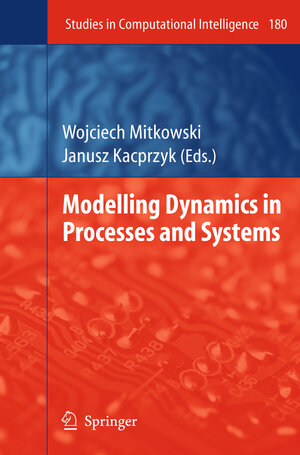 Buchcover Modelling Dynamics in Processes and Systems | EAN 9783540922025 | ISBN 3-540-92202-4 | ISBN 978-3-540-92202-5