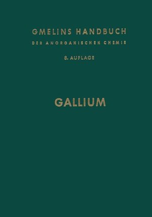 Buchcover Gallium | R. J. Meyer | EAN 9783540930747 | ISBN 3-540-93074-4 | ISBN 978-3-540-93074-7