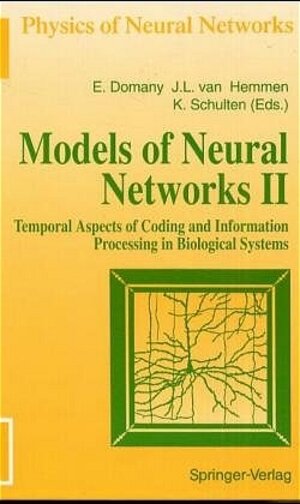 Buchcover Models of Neural Networks II | EAN 9783540943624 | ISBN 3-540-94362-5 | ISBN 978-3-540-94362-4