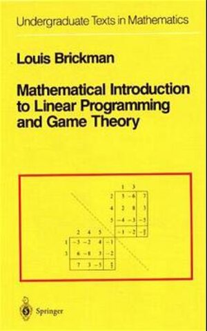 Mathematical Introduction to Linear Programming and Game Theory