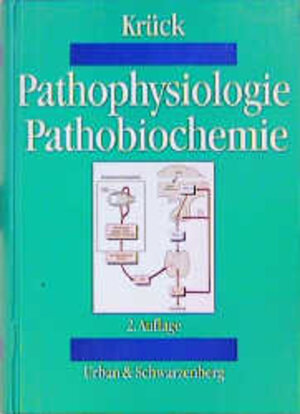 Pathophysiologie und Pathobiochemie