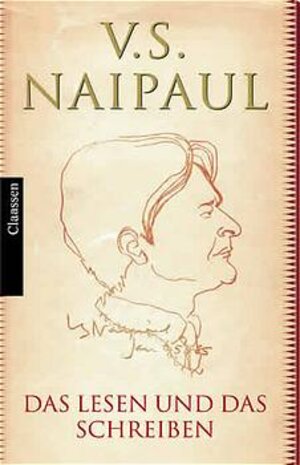 Buchcover Das Leben und das Schreiben | V S Naipaul | EAN 9783546003285 | ISBN 3-546-00328-4 | ISBN 978-3-546-00328-5