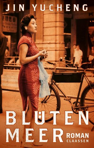 Buchcover Blütenmeer | Jin Yucheng | EAN 9783546100229 | ISBN 3-546-10022-0 | ISBN 978-3-546-10022-9