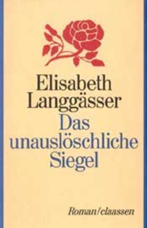 Buchcover Das unauslöschliche Siegel | Elisabeth Langgässer | EAN 9783546459020 | ISBN 3-546-45902-4 | ISBN 978-3-546-45902-0