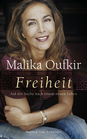 Buchcover Freiheit | Malika Oufkir | EAN 9783547711165 | ISBN 3-547-71116-9 | ISBN 978-3-547-71116-5