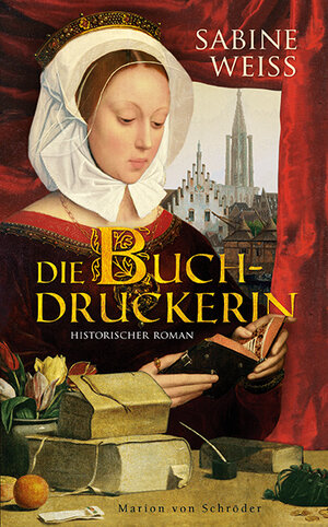 Buchcover Die Buchdruckerin | Sabine Weiß | EAN 9783547711608 | ISBN 3-547-71160-6 | ISBN 978-3-547-71160-8