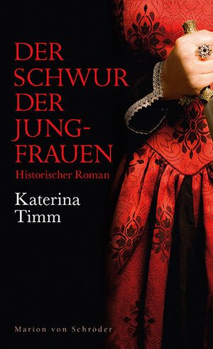 Buchcover Der Schwur der Jungfrauen | Katerina Timm | EAN 9783547711752 | ISBN 3-547-71175-4 | ISBN 978-3-547-71175-2