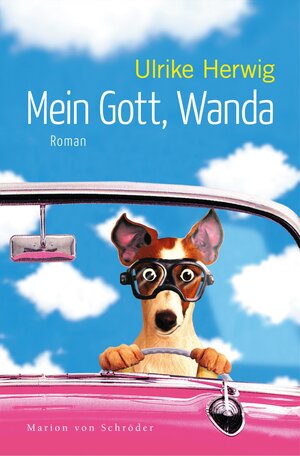 Buchcover Mein Gott, Wanda | Ulrike Herwig | EAN 9783547711844 | ISBN 3-547-71184-3 | ISBN 978-3-547-71184-4