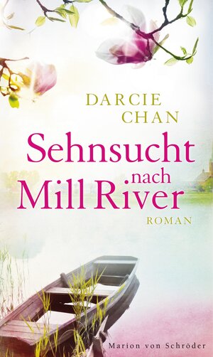 Buchcover Sehnsucht nach Mill River | Darcie Chan | EAN 9783547711899 | ISBN 3-547-71189-4 | ISBN 978-3-547-71189-9