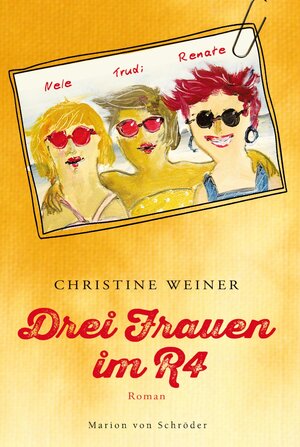 Buchcover Drei Frauen im R4 | Christine Weiner | EAN 9783547711943 | ISBN 3-547-71194-0 | ISBN 978-3-547-71194-3