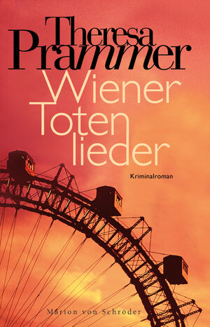 Buchcover Wiener Totenlieder | Theresa Prammer | EAN 9783547712094 | ISBN 3-547-71209-2 | ISBN 978-3-547-71209-4