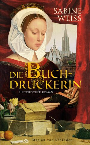 Buchcover Die Buchdruckerin | Sabine Weiß | EAN 9783547920062 | ISBN 3-547-92006-X | ISBN 978-3-547-92006-2
