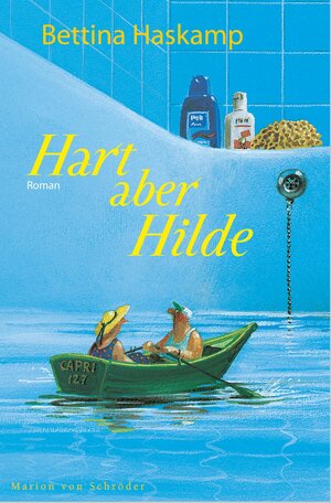 Buchcover Hart aber Hilde | Bettina Haskamp | EAN 9783547920079 | ISBN 3-547-92007-8 | ISBN 978-3-547-92007-9