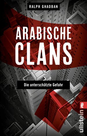 Buchcover Arabische Clans | Ralph Ghadban | EAN 9783548060873 | ISBN 3-548-06087-0 | ISBN 978-3-548-06087-3