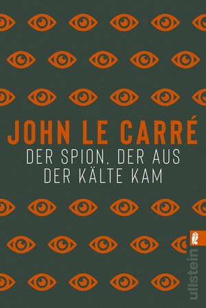 Buchcover Der Spion, der aus der Kälte kam (Ein George-Smiley-Roman 3) | John le Carré | EAN 9783548061832 | ISBN 3-548-06183-4 | ISBN 978-3-548-06183-2
