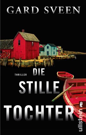 Buchcover Die stille Tochter (Ein Fall für Tommy Bergmann 4) | Gard Sveen | EAN 9783548062358 | ISBN 3-548-06235-0 | ISBN 978-3-548-06235-8