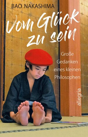 Buchcover Vom Glück zu sein | Bao Nakashima | EAN 9783548062778 | ISBN 3-548-06277-6 | ISBN 978-3-548-06277-8
