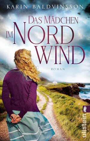 Buchcover Das Mädchen im Nordwind | Karin Baldvinsson | EAN 9783548062945 | ISBN 3-548-06294-6 | ISBN 978-3-548-06294-5