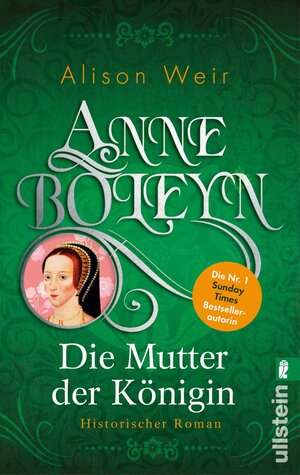Buchcover Anne Boleyn (Die Tudor-Königinnen 2) | Alison Weir | EAN 9783548063102 | ISBN 3-548-06310-1 | ISBN 978-3-548-06310-2