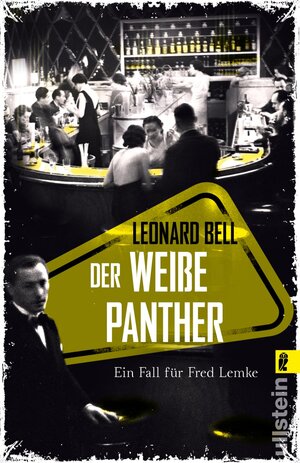 Buchcover Der weiße Panther (Lemke-von Stain-Serie 2) | Leonard Bell | EAN 9783548063119 | ISBN 3-548-06311-X | ISBN 978-3-548-06311-9