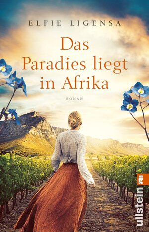 Buchcover Das Paradies liegt in Afrika (Ein Südafrika-Roman 2) | Elfie Ligensa | EAN 9783548063911 | ISBN 3-548-06391-8 | ISBN 978-3-548-06391-1