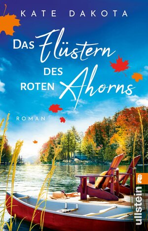 Buchcover Das Flüstern des roten Ahorns | Kate Dakota | EAN 9783548064031 | ISBN 3-548-06403-5 | ISBN 978-3-548-06403-1