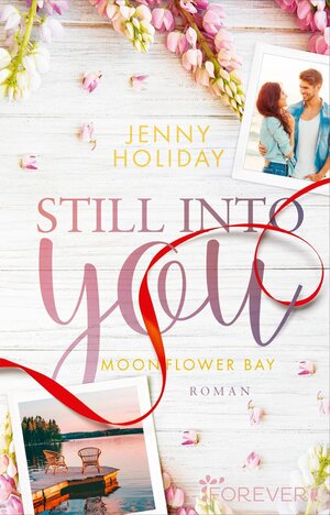 Buchcover Still into you (Moonflower Bay 1) | Jenny Holiday | EAN 9783548064550 | ISBN 3-548-06455-8 | ISBN 978-3-548-06455-0