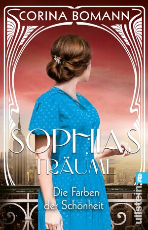 Buchcover Die Farben der Schönheit – Sophias Träume (Sophia 2) | Corina Bomann | EAN 9783548065007 | ISBN 3-548-06500-7 | ISBN 978-3-548-06500-7