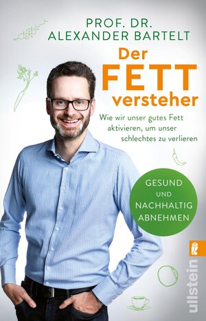 Buchcover Der Fettversteher | Alexander Bartelt | EAN 9783548065182 | ISBN 3-548-06518-X | ISBN 978-3-548-06518-2