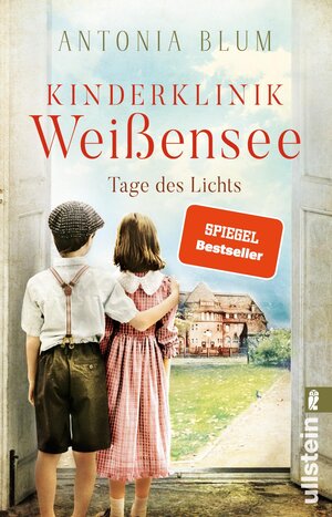 Buchcover Kinderklinik Weißensee – Tage des Lichts (Die Kinderärztin 3) | Antonia Blum | EAN 9783548065618 | ISBN 3-548-06561-9 | ISBN 978-3-548-06561-8