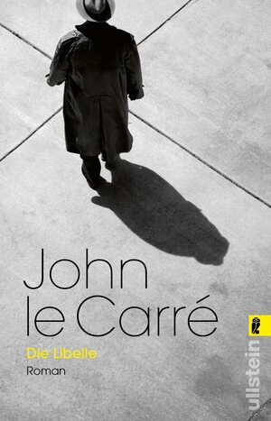 Buchcover Die Libelle | John le Carré | EAN 9783548067469 | ISBN 3-548-06746-8 | ISBN 978-3-548-06746-9