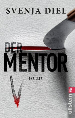 Buchcover Der Mentor | Svenja Diel | EAN 9783548067636 | ISBN 3-548-06763-8 | ISBN 978-3-548-06763-6