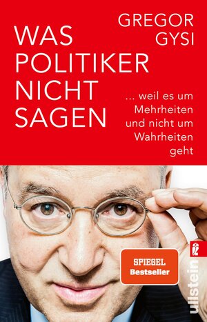 Buchcover Was Politiker nicht sagen | Gregor Gysi | EAN 9783548067926 | ISBN 3-548-06792-1 | ISBN 978-3-548-06792-6