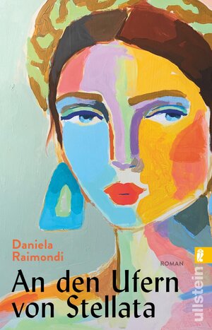 Buchcover An den Ufern von Stellata | Daniela Raimondi | EAN 9783548068336 | ISBN 3-548-06833-2 | ISBN 978-3-548-06833-6