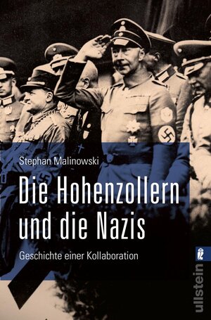 Buchcover Die Hohenzollern und die Nazis | Stephan Malinowski | EAN 9783548068411 | ISBN 3-548-06841-3 | ISBN 978-3-548-06841-1