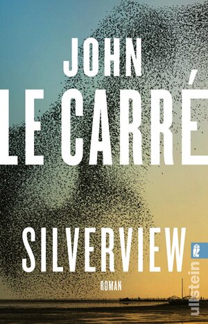 Buchcover Silverview | John le Carré | EAN 9783548068596 | ISBN 3-548-06859-6 | ISBN 978-3-548-06859-6