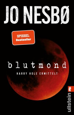 Buchcover Blutmond (Ein Harry-Hole-Krimi 13) | Jo Nesbø | EAN 9783548068732 | ISBN 3-548-06873-1 | ISBN 978-3-548-06873-2