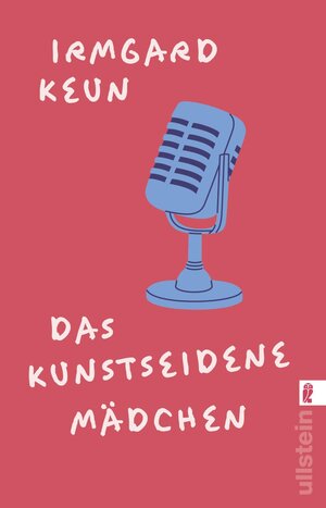Buchcover Das kunstseidene Mädchen | Irmgard Keun | EAN 9783548069791 | ISBN 3-548-06979-7 | ISBN 978-3-548-06979-1