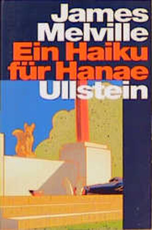 Buchcover Ein Haiku für Hanae | James Melville | EAN 9783548107240 | ISBN 3-548-10724-9 | ISBN 978-3-548-10724-0