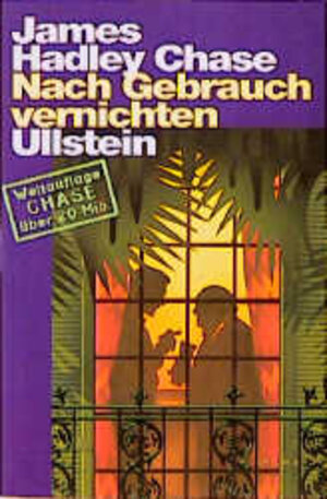 Buchcover Nach Gebrauch vernichten | James H Chase | EAN 9783548107493 | ISBN 3-548-10749-4 | ISBN 978-3-548-10749-3
