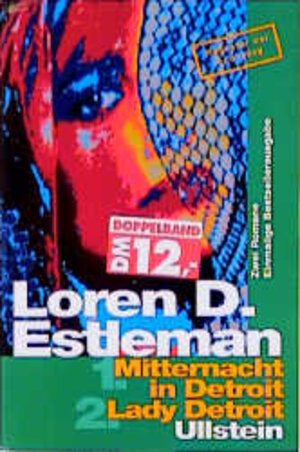 Buchcover Mitternacht in Detroit /Lady Detroit | Loren D Estleman | EAN 9783548107738 | ISBN 3-548-10773-7 | ISBN 978-3-548-10773-8