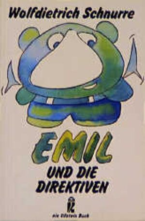 Buchcover Emil und die Direktiven | Wolfdietrich Schnurre | EAN 9783548206028 | ISBN 3-548-20602-6 | ISBN 978-3-548-20602-8