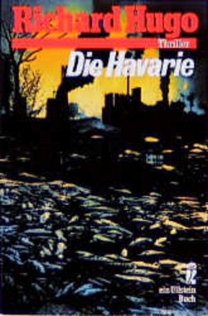 Buchcover Die Havarie | Richard Hugo | EAN 9783548221526 | ISBN 3-548-22152-1 | ISBN 978-3-548-22152-6