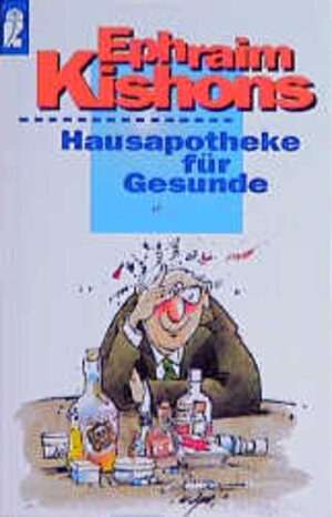 Buchcover Hausapotheke für Gesunde | Ephraim Kishon | EAN 9783548223506 | ISBN 3-548-22350-8 | ISBN 978-3-548-22350-6