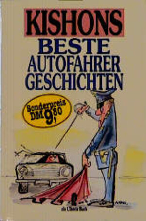 Buchcover Kishons beste Autofahrergeschichten | Ephraim Kishon | EAN 9783548224510 | ISBN 3-548-22451-2 | ISBN 978-3-548-22451-0
