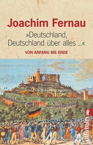 Buchcover Deutschland, Deutschland über alles... | Joachim Fernau | EAN 9783548231839 | ISBN 3-548-23183-7 | ISBN 978-3-548-23183-9