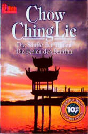 Buchcover Die Sänfte der Tränen /Die Perlen des Buddha | Ching Lie Chow | EAN 9783548232485 | ISBN 3-548-23248-5 | ISBN 978-3-548-23248-5
