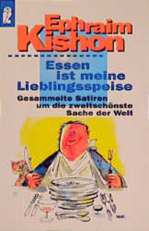 Buchcover Essen ist meine Lieblingsspeise | Ephraim Kishon | EAN 9783548234564 | ISBN 3-548-23456-9 | ISBN 978-3-548-23456-4