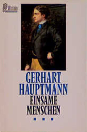 Buchcover Einsame Menschen | Gerhart Hauptmann | EAN 9783548239392 | ISBN 3-548-23939-0 | ISBN 978-3-548-23939-2